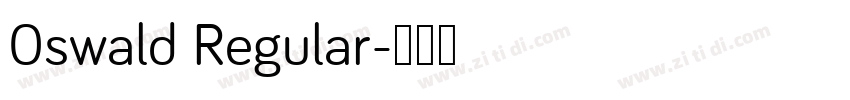0swald Regular字体转换